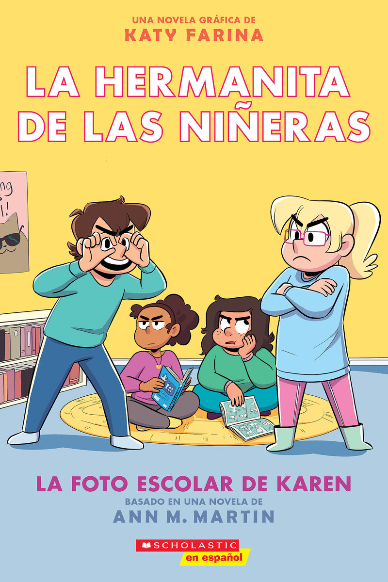 La hermanita de las niñeras #5: La foto escolar de Karen (Karens School Picture)