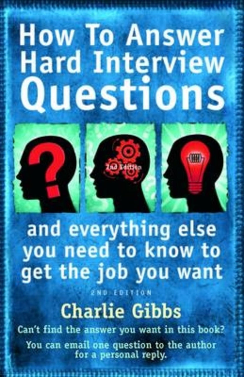 Answer Hard Interview Questions 2E