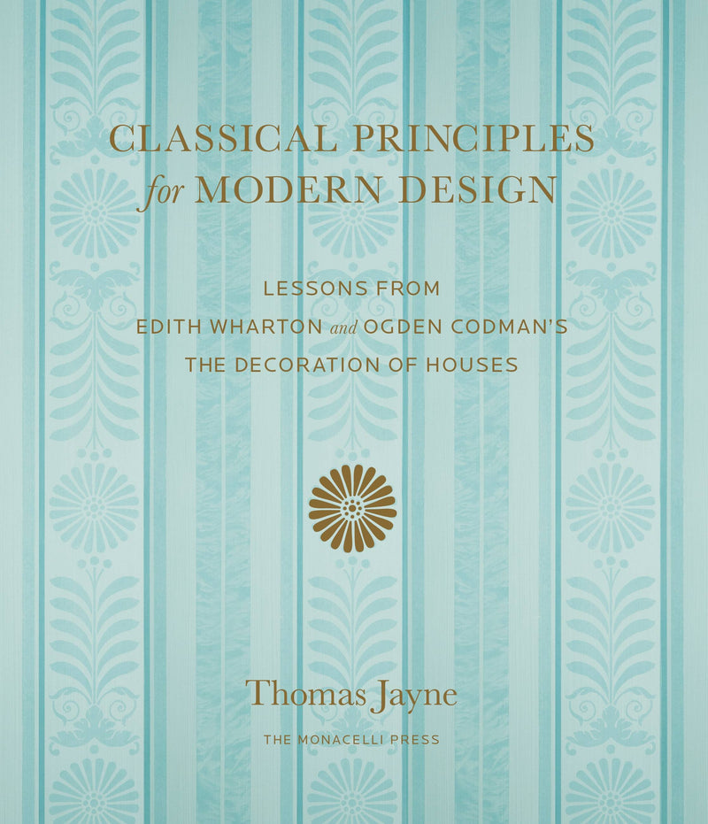 Classical Principles for Modern Design