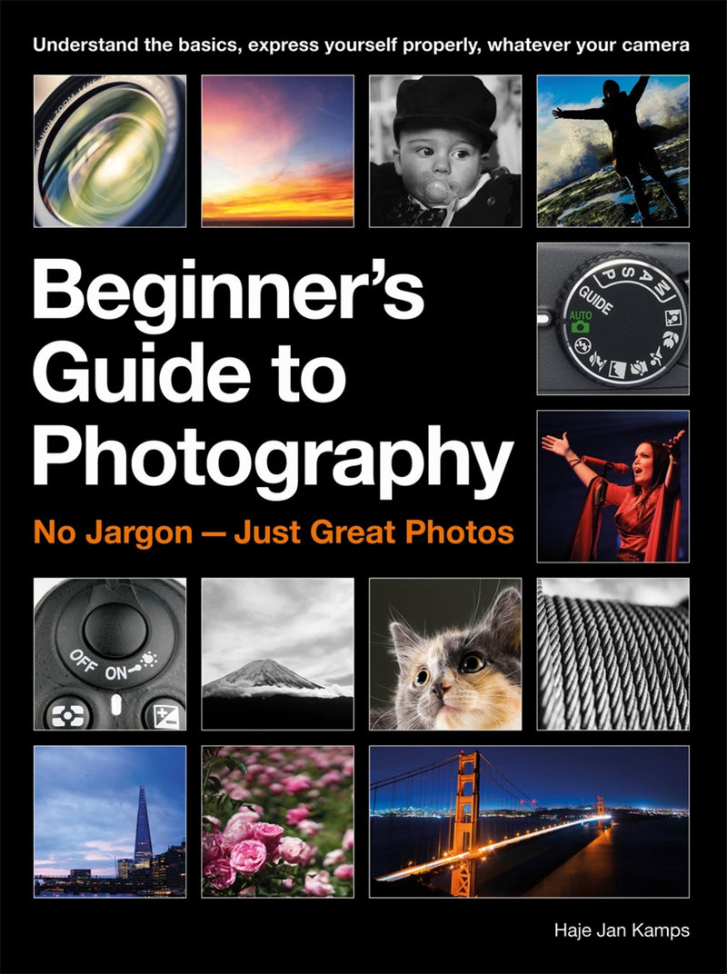 The Beginner's Guide to Photography