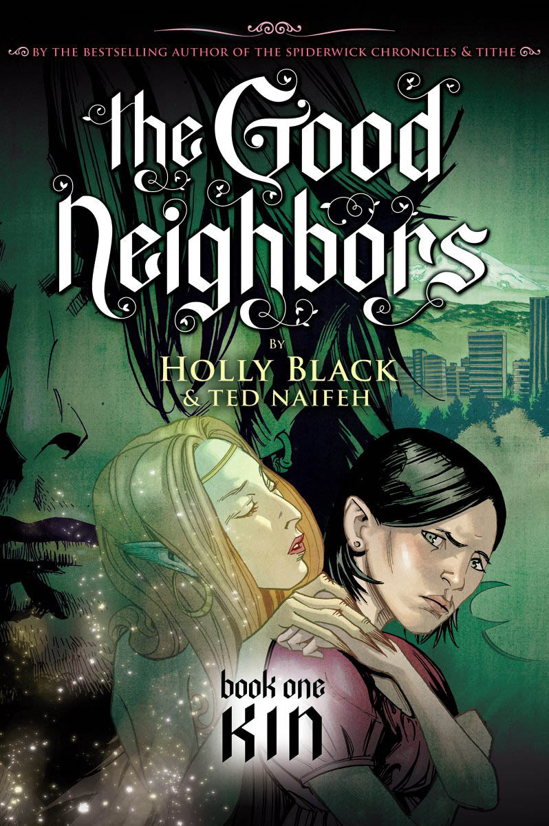 The Good Neighbors #1: Kin