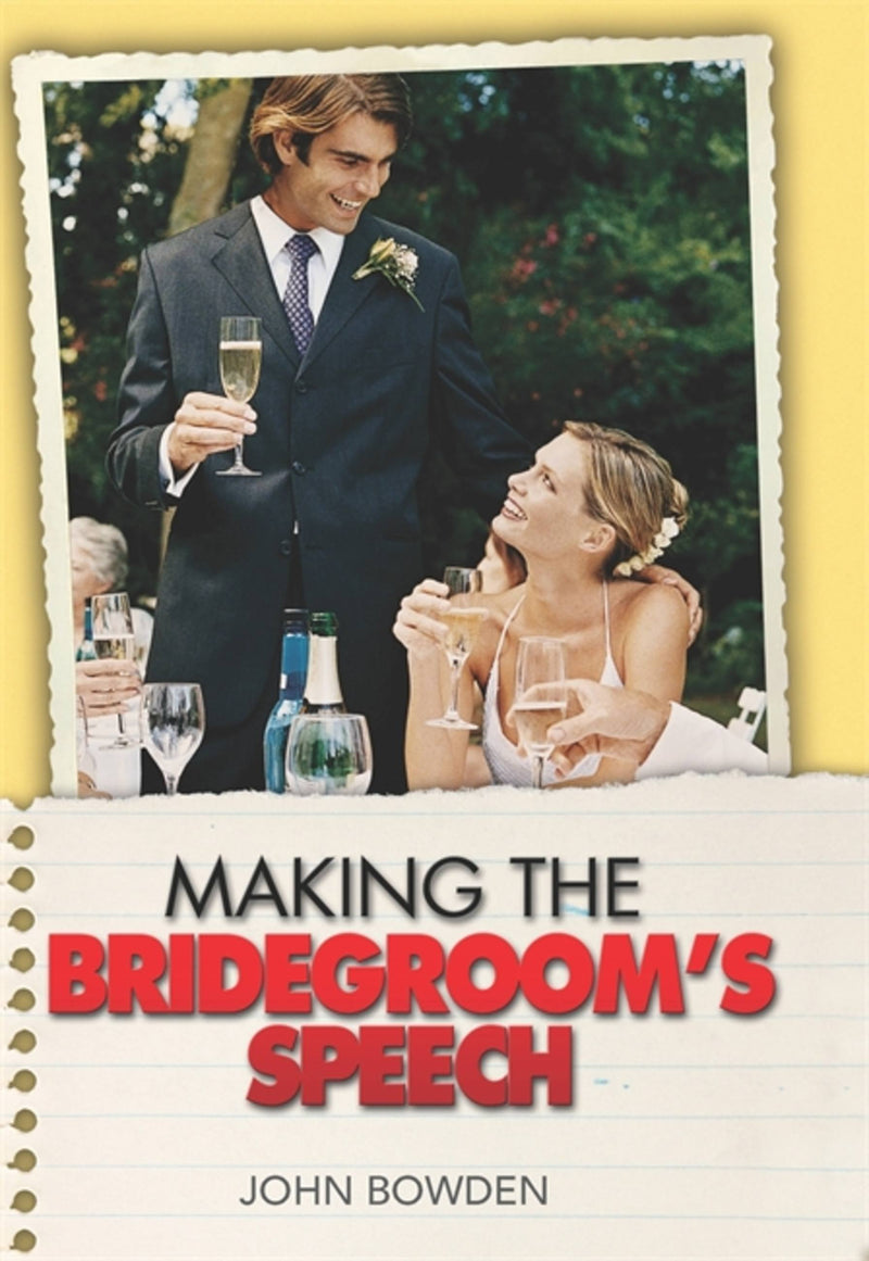 Making The Bride Groom's Speech