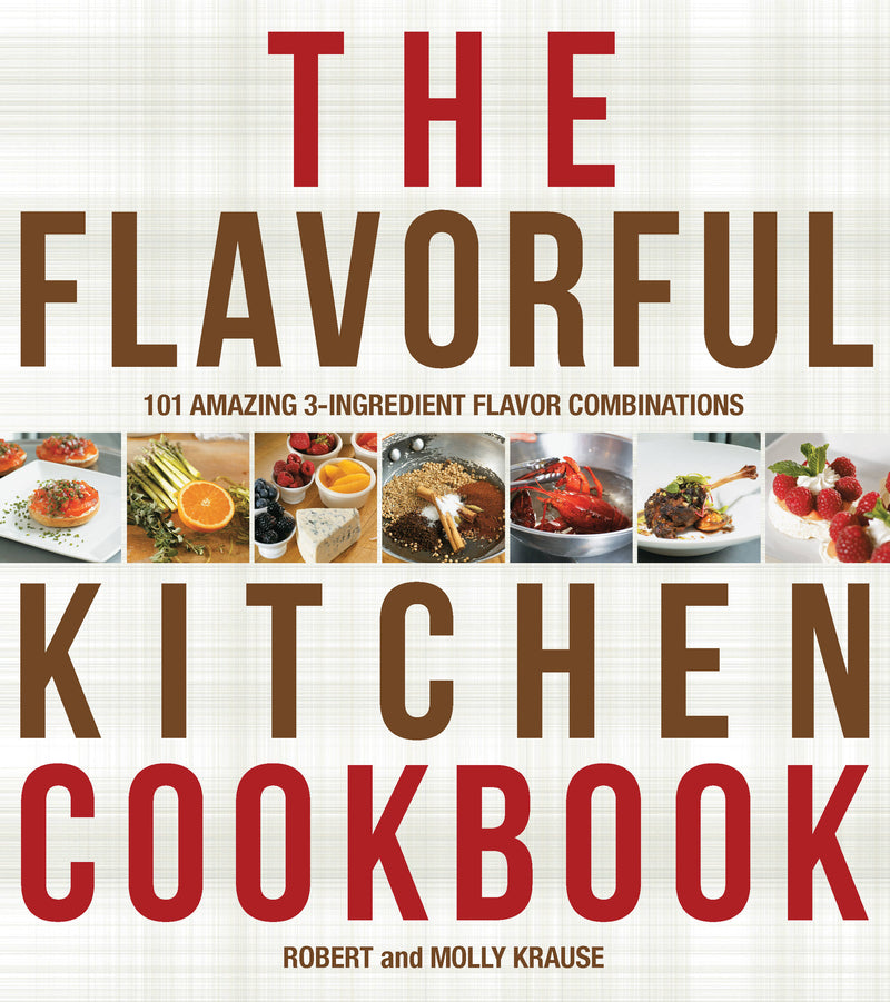 The Flavorful Kitchen Cookbook