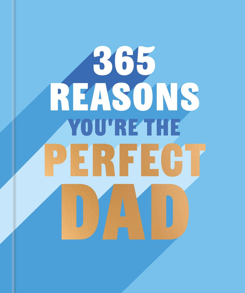 365 Reasons Why You're the Perfect Dad