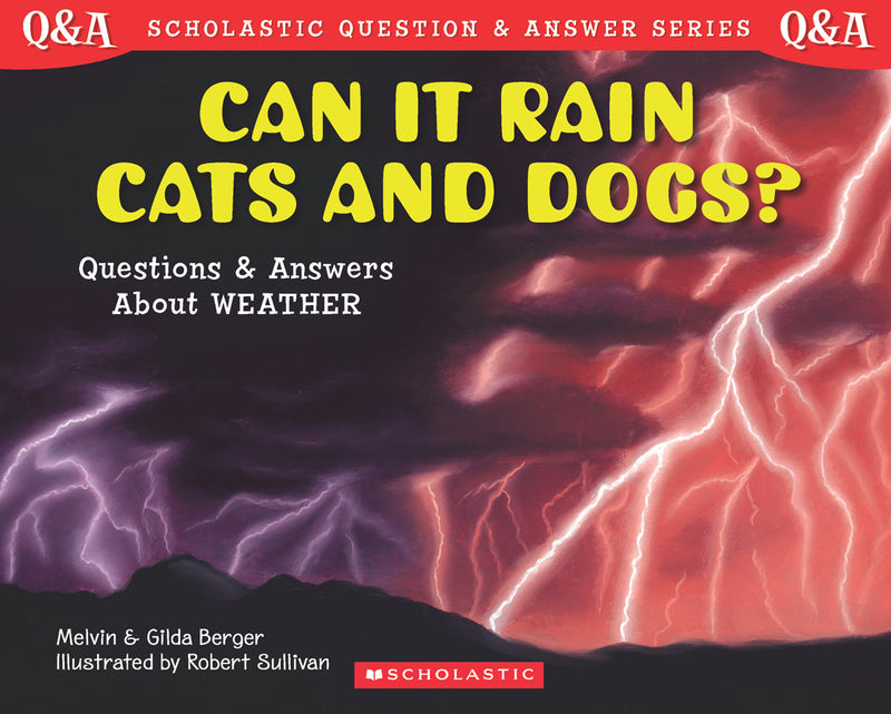 Scholastic Q & A: Can It Rain Cats and Dogs?