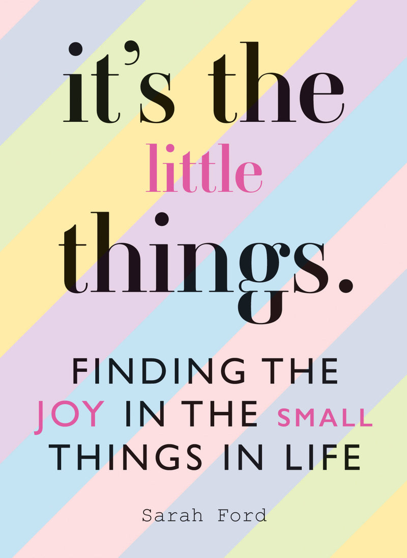 It's the Little Things