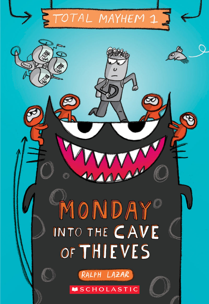 Monday  Into the Cave of Thieves (Total Mayhem #1)