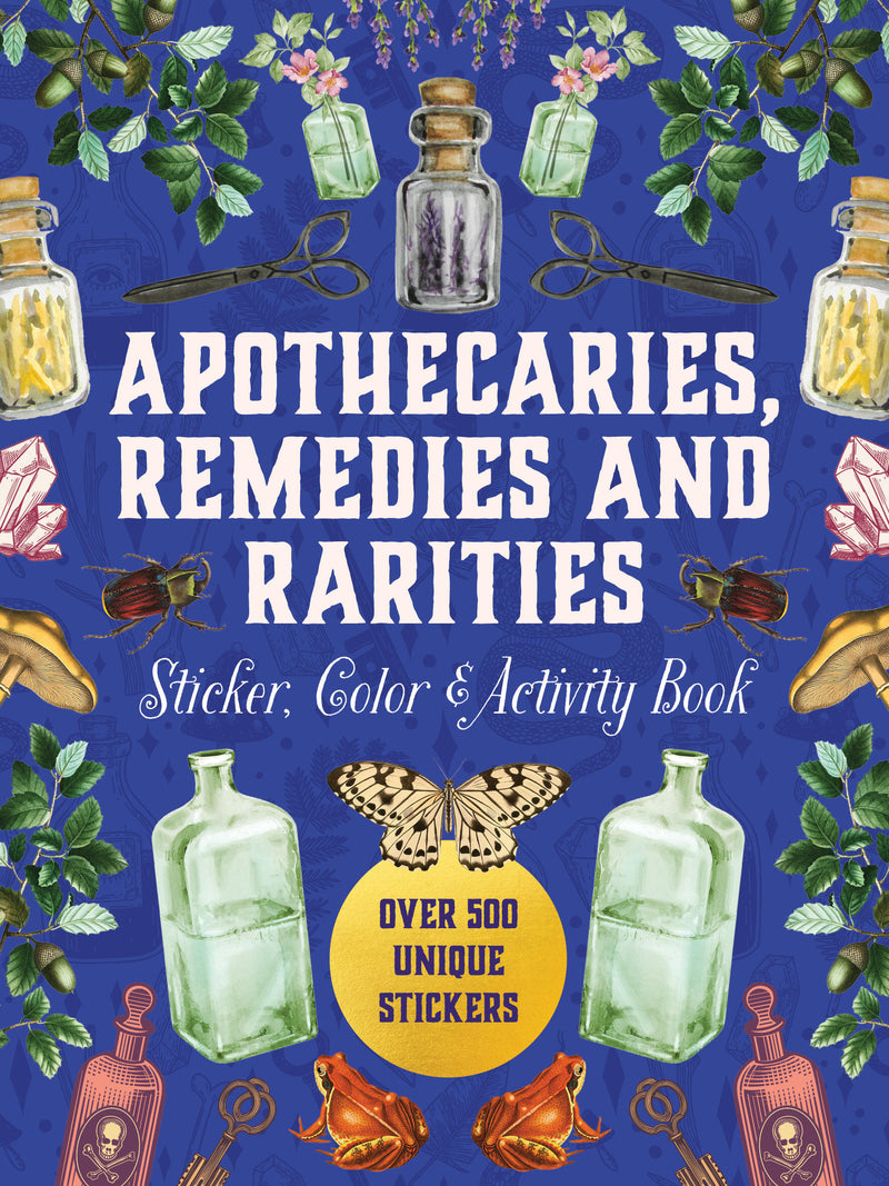 Apothecaries, Remedies & Rarities Sticker, Color & Activity Book