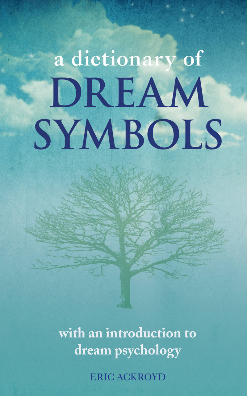 A Dictionary of Dream Symbols