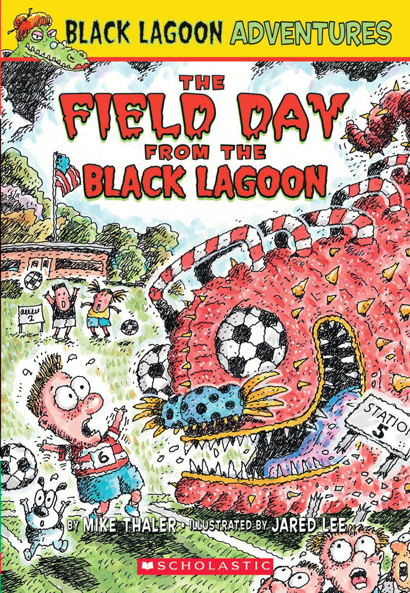 The Field Day from the Black Lagoon (Black Lagoon Adventures #6)