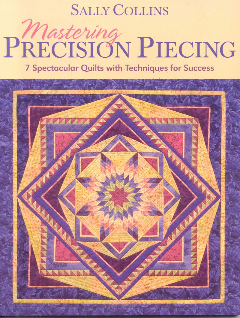 Mastering Precision Piecing