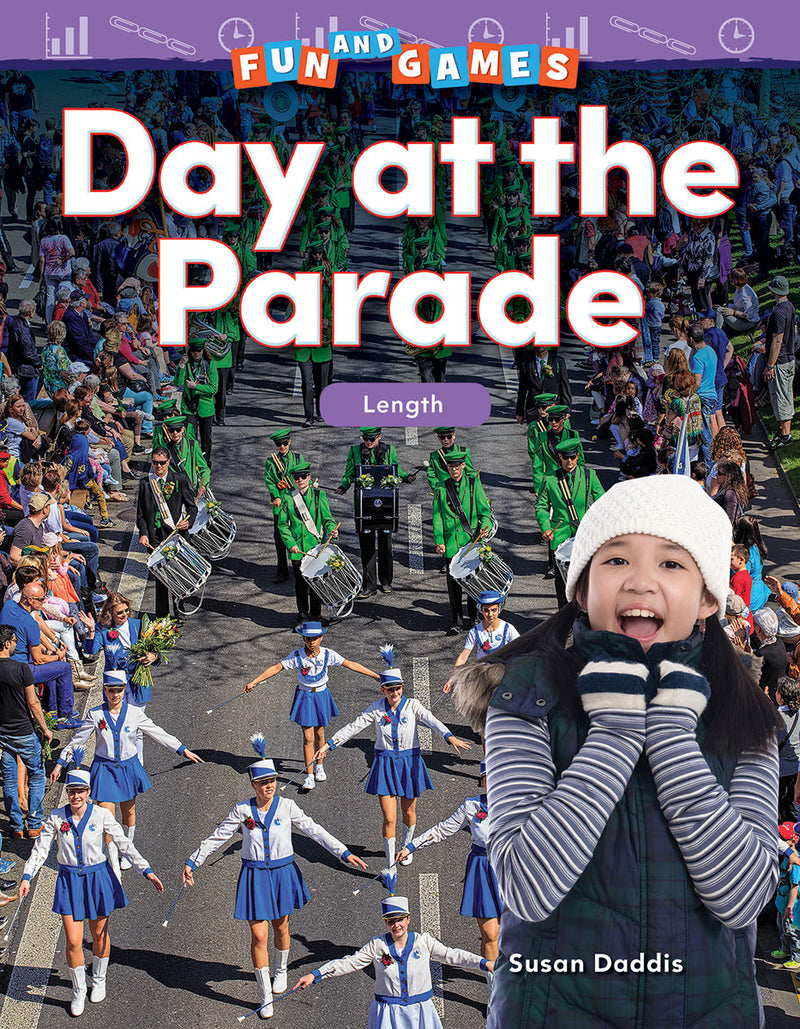 Fun and Games: Day at the Parade: Length