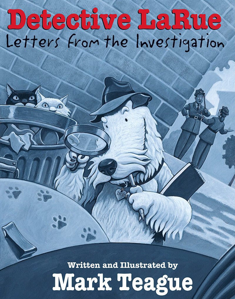 Detective LaRue: Letters from the Investigation