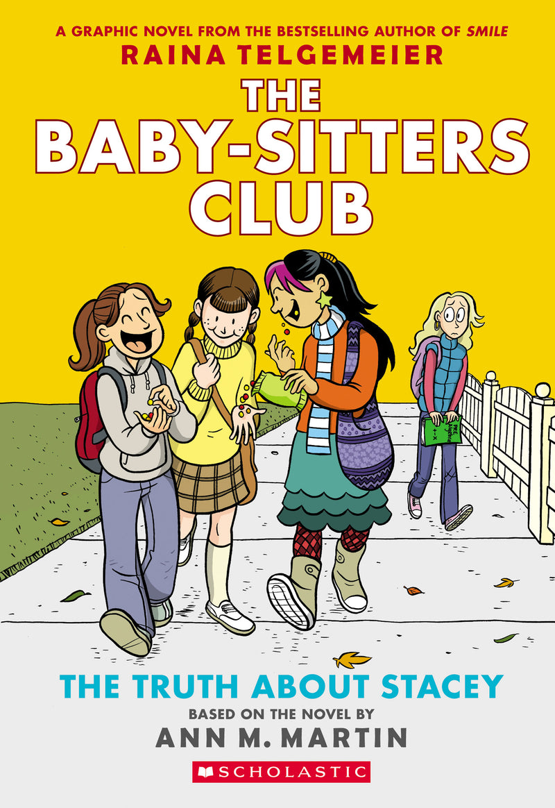 The Truth About Stacey: A Graphic Novel (The Baby-Sitters Club #2)