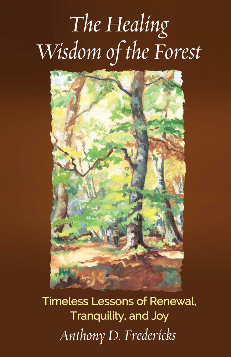 The Healing Wisdom of the Forest 