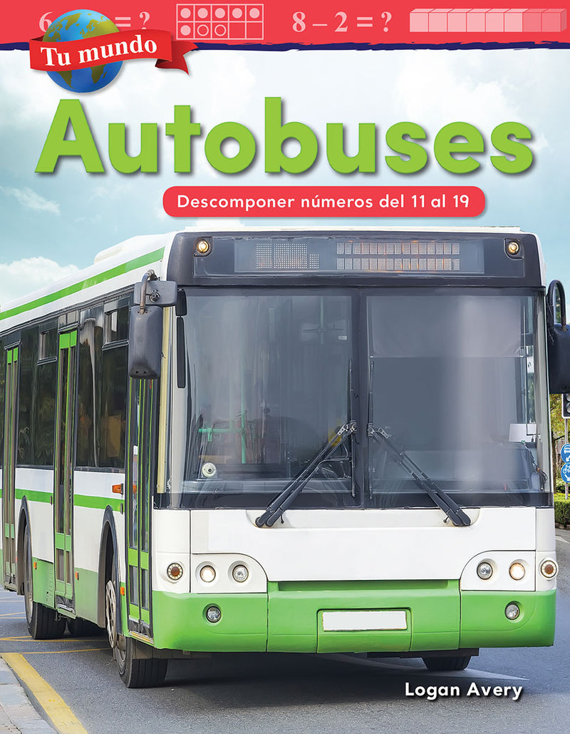 Tu mundo: Autobuses: Descomponer numeros del 11 al 19