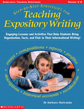 Step-by-step Strategies For Teaching Expository Writing
