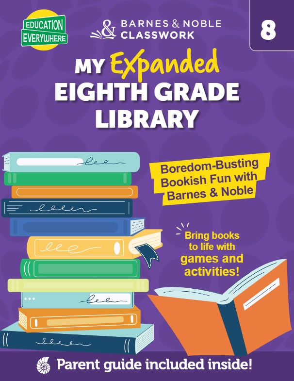 Education Everywhere: My Expanded Eighth Grade Library (B&N Exclusive)