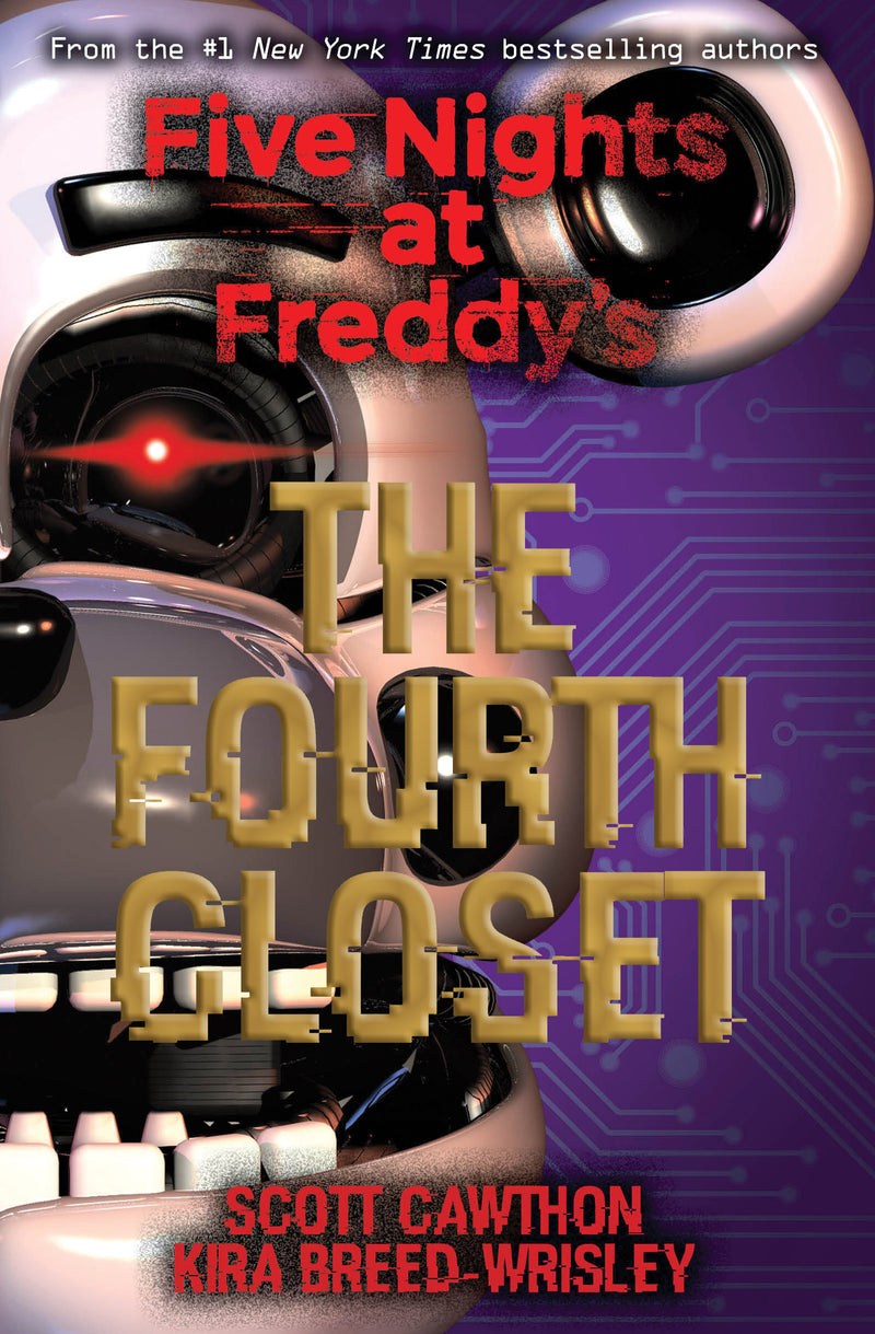 The Fourth Closet: Five Nights at Freddys (Original Trilogy Book 3)