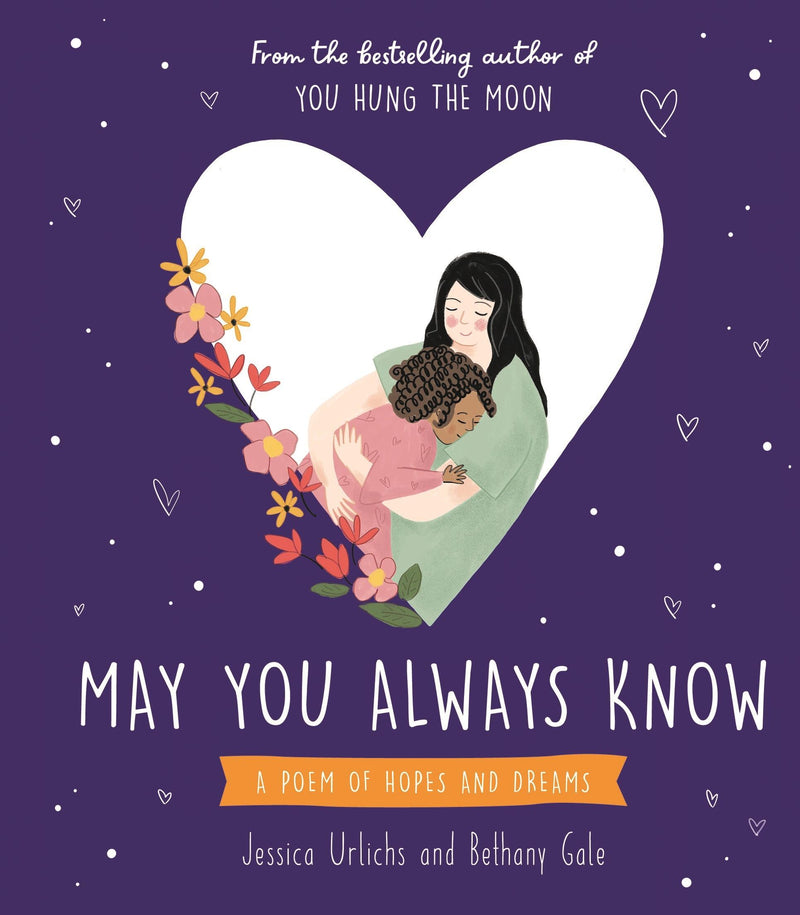 May You Always Know