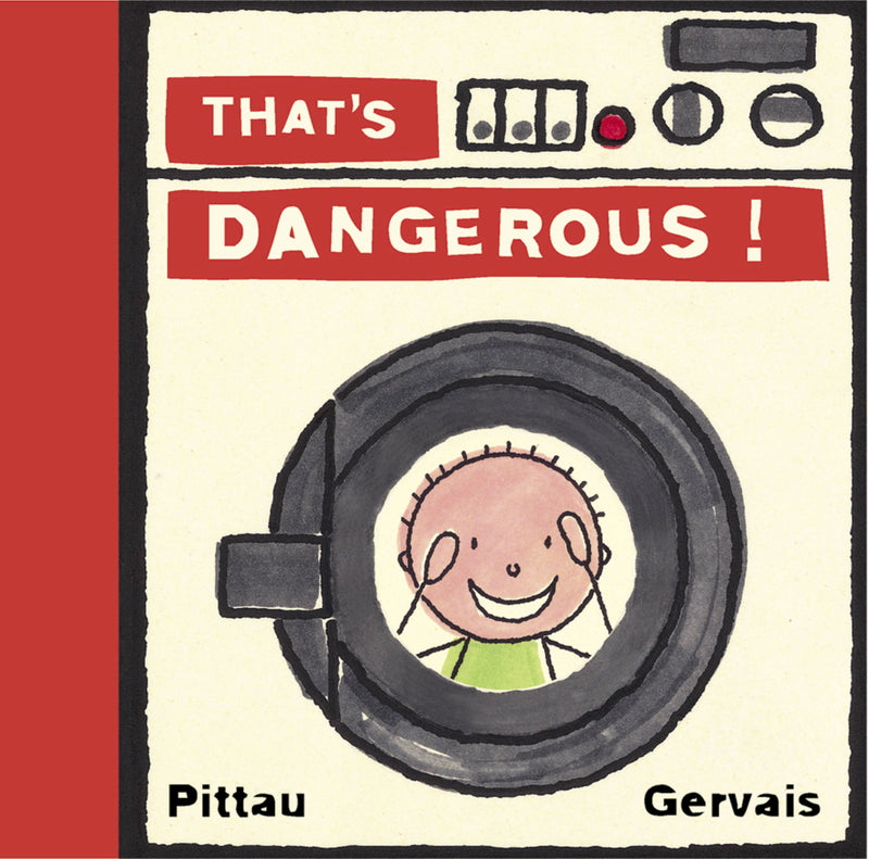 That's Dangerous!