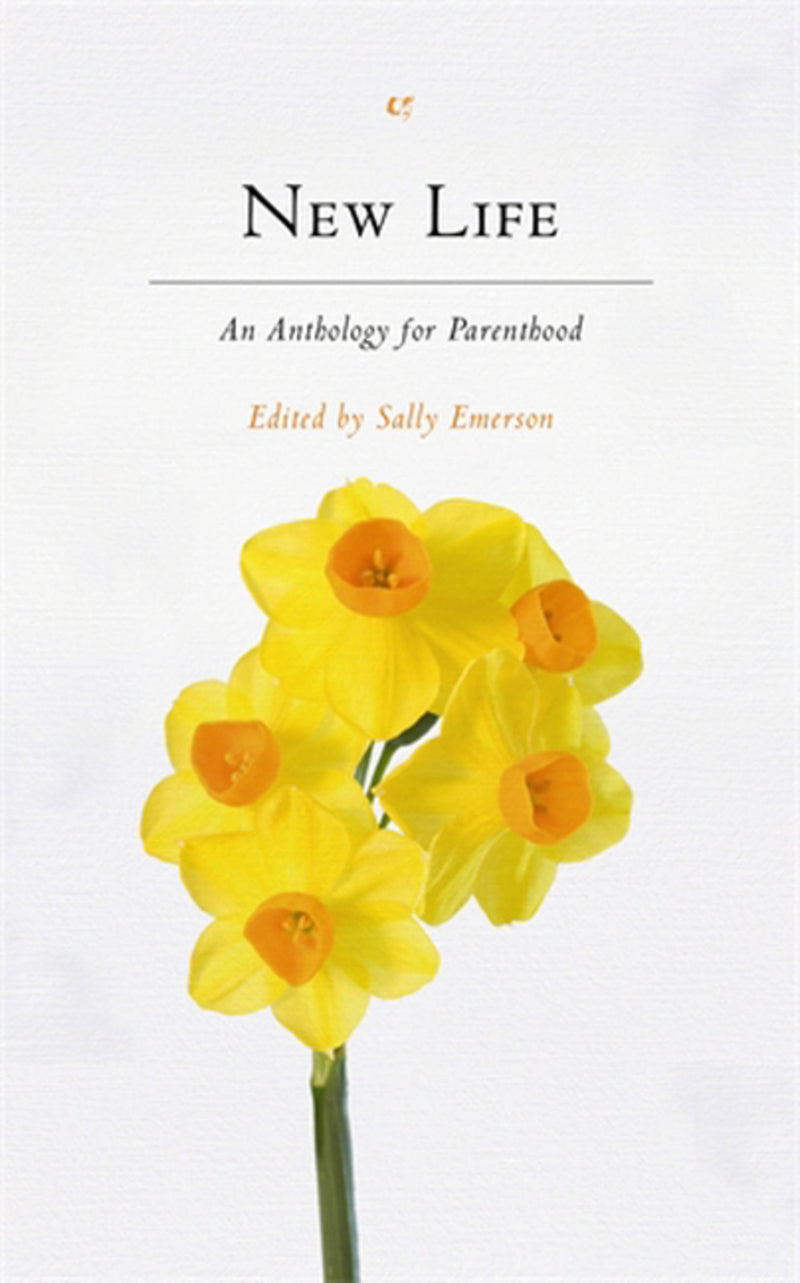 New Life: An Anthology for Parenthood