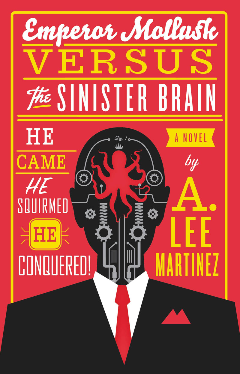 Emperor Mollusk versus The Sinister Brain
