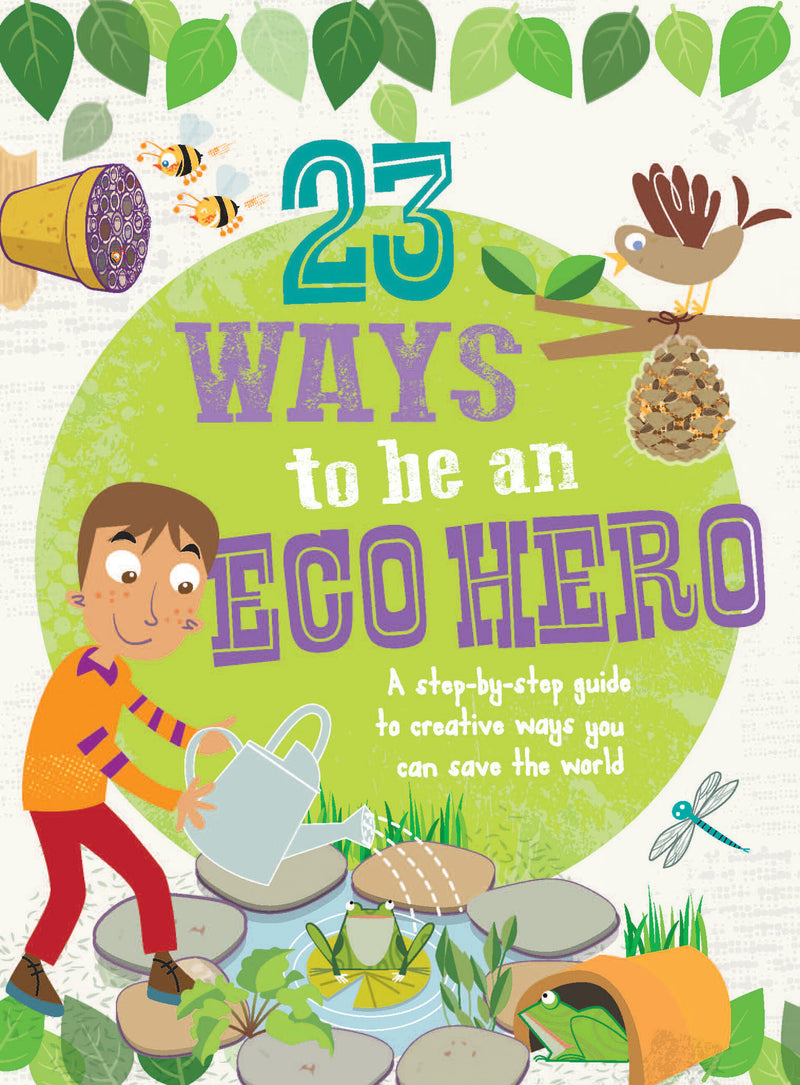 23 Ways to Be an Eco Hero