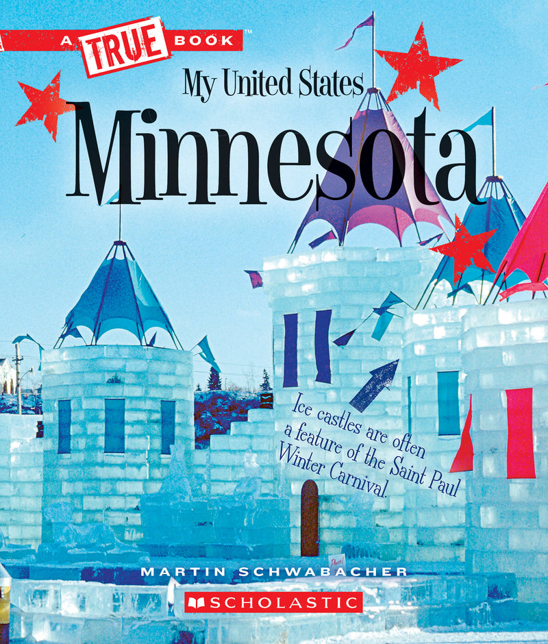 Minnesota (A True Book: My United States)