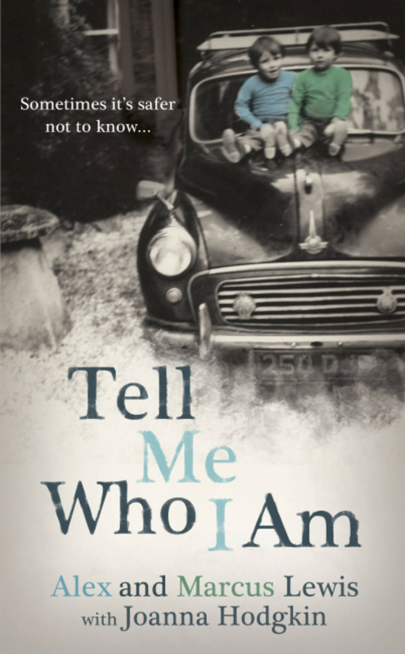 Tell Me Who I Am