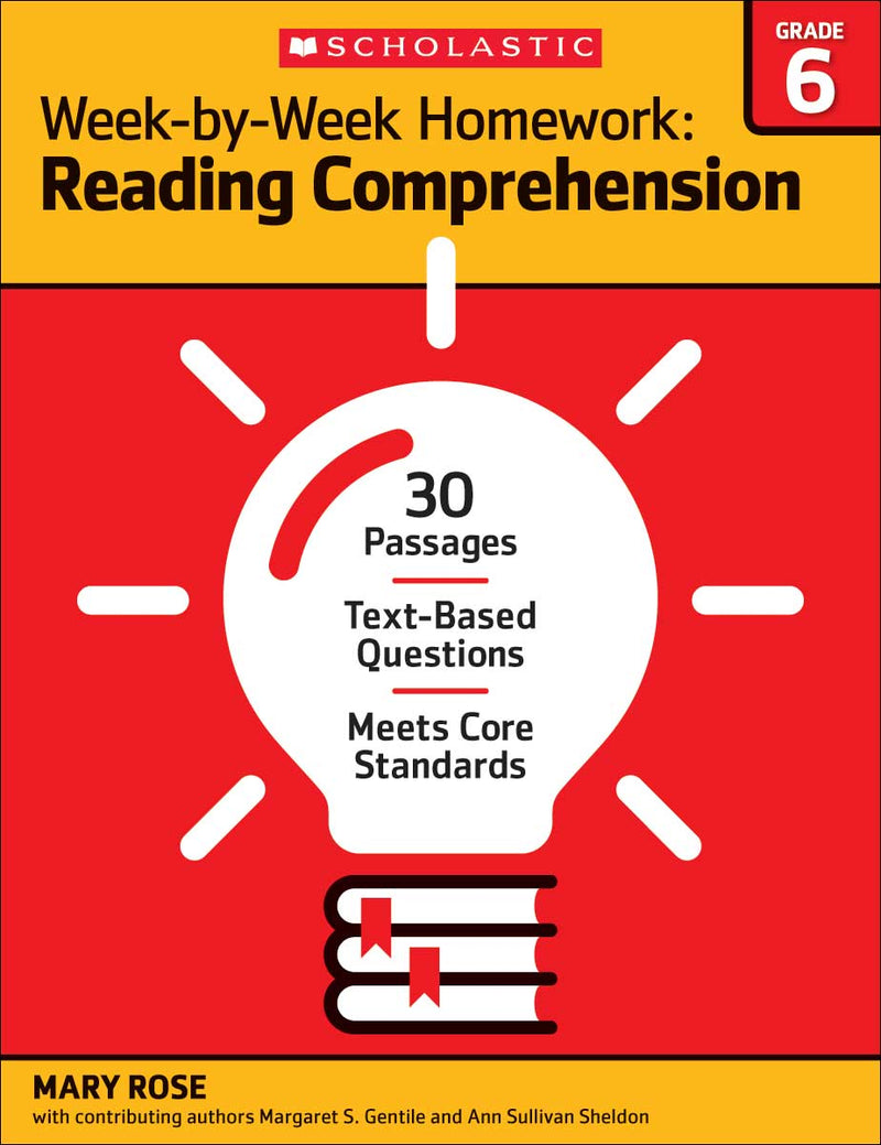 Week-by-Week Homework: Reading Comprehension Grade 6