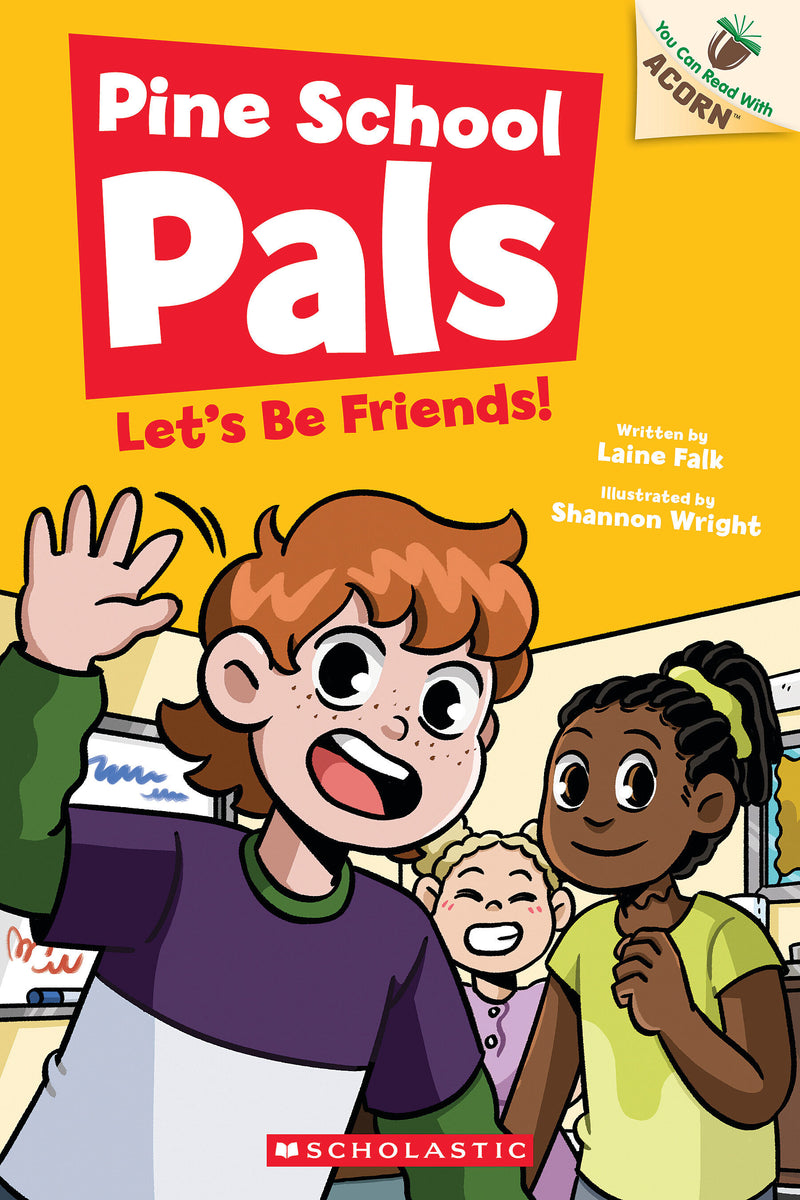 Let's Be Friends!: An Acorn Book (Pine School Pals #1)