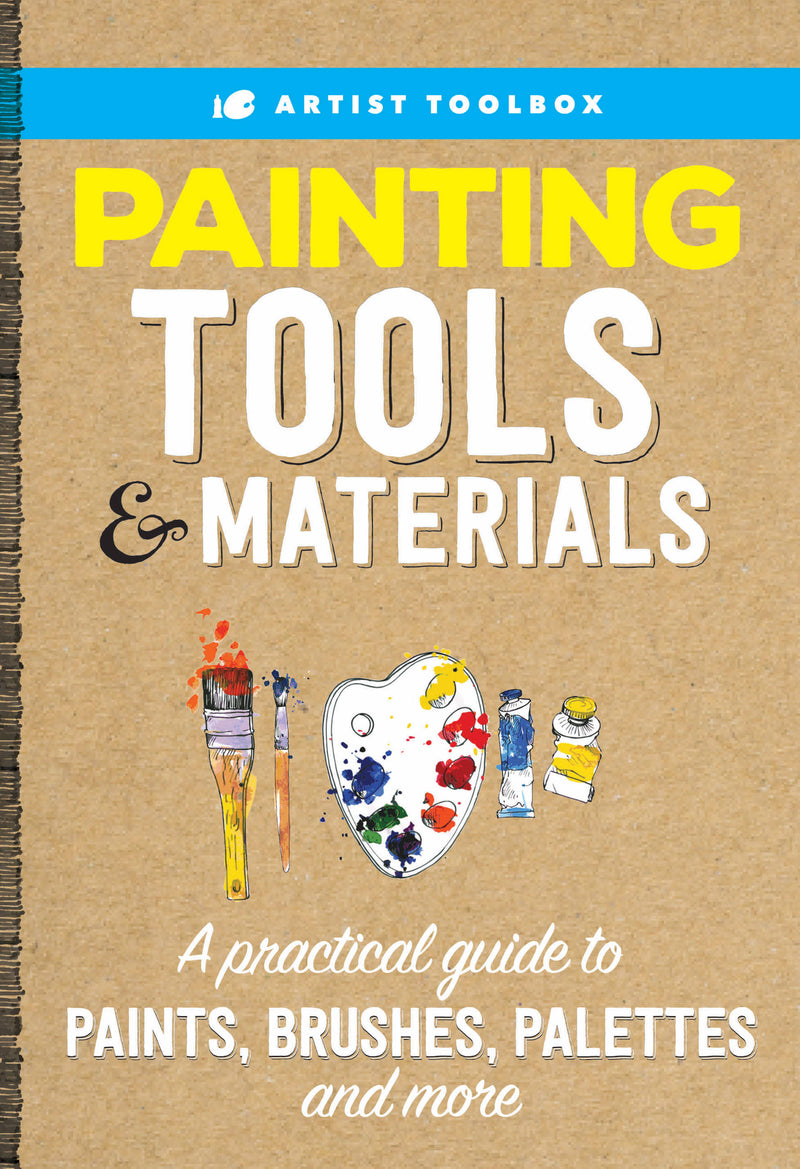 Artist's Toolbox: Painting Tools & Materials