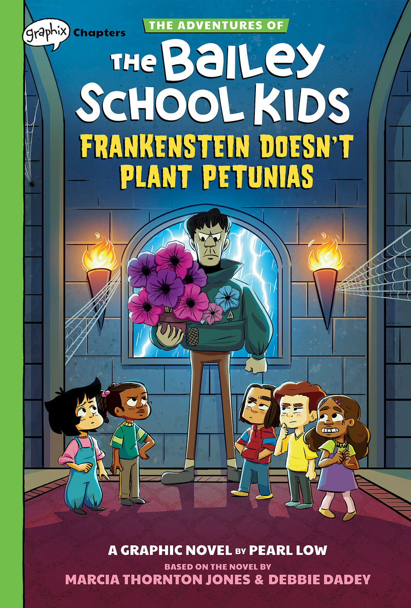 Frankenstein Doesn't Plant Petunias: A Graphix Chapters Book (The Adventures of the Bailey School Kids #2)