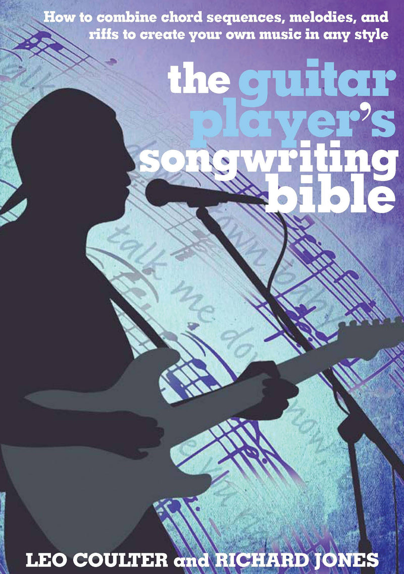 The Guitar Player's Songwriting Bible