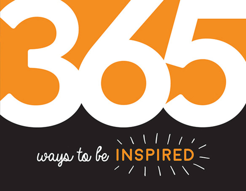365 Ways To Be Inspired