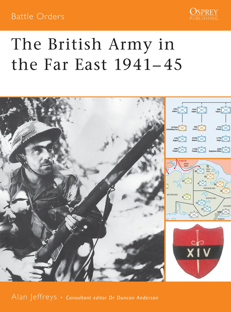 The British Army in the Far East 1941â€“45