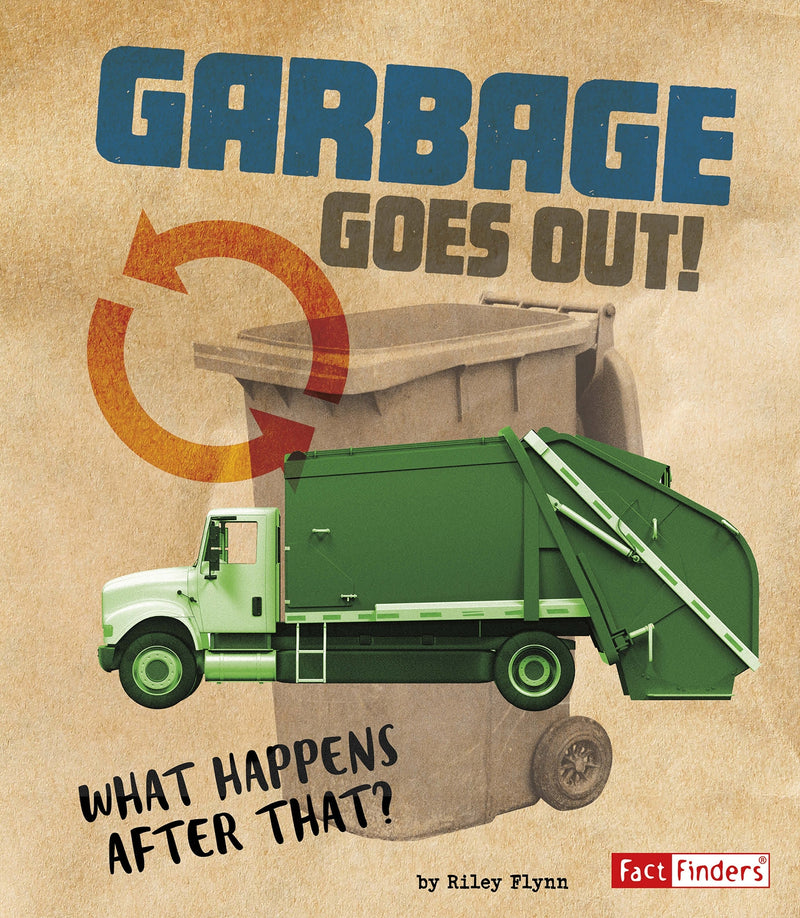 Garbage Goes Out!: What Happens After That?