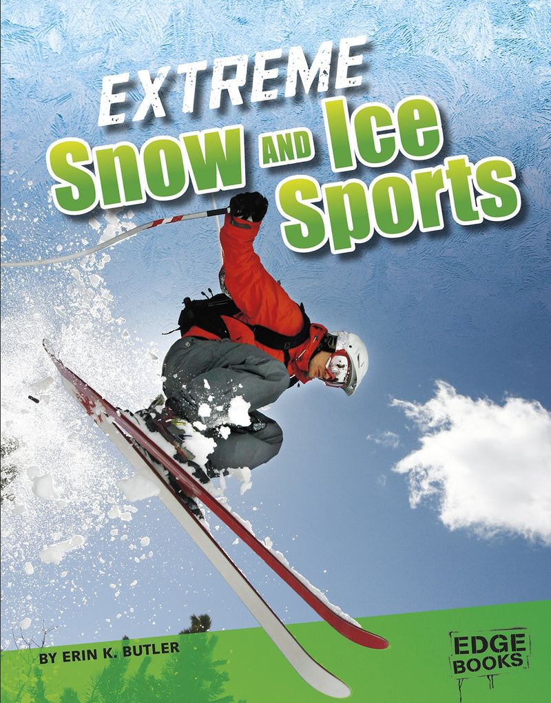 Extreme Snow and Ice Sports