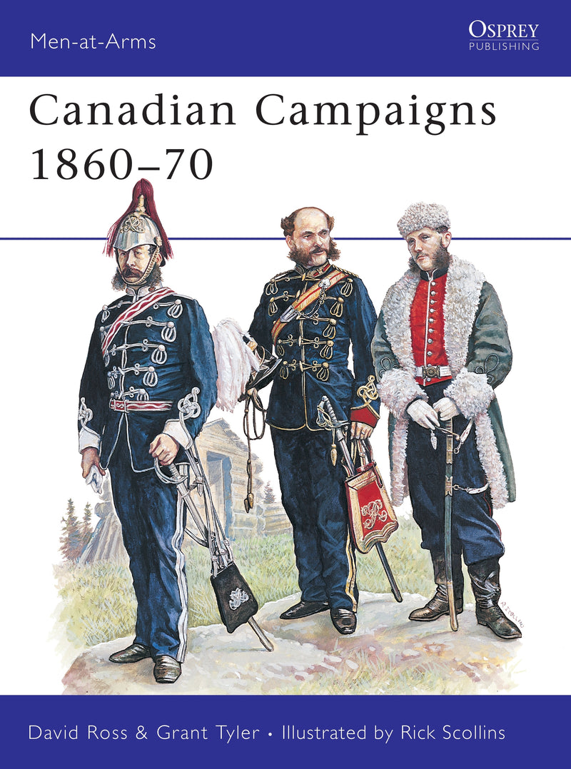 Canadian Campaigns 1860â€“70