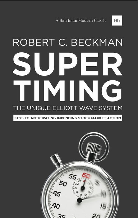 Supertiming: The Unique Elliott Wave System