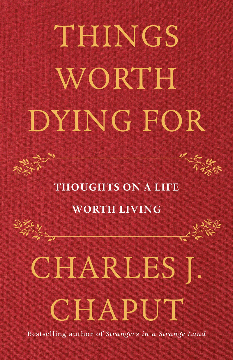 Things Worth Dying For