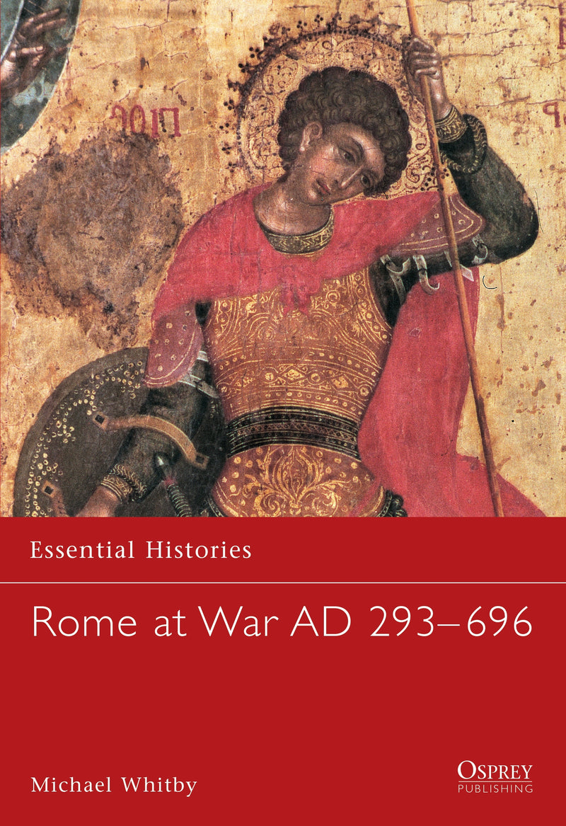 Rome at War AD 293â€“696