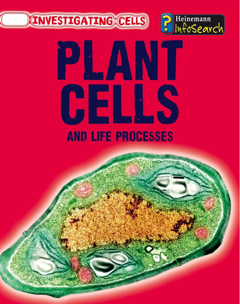 Plant Cells and Life Processes