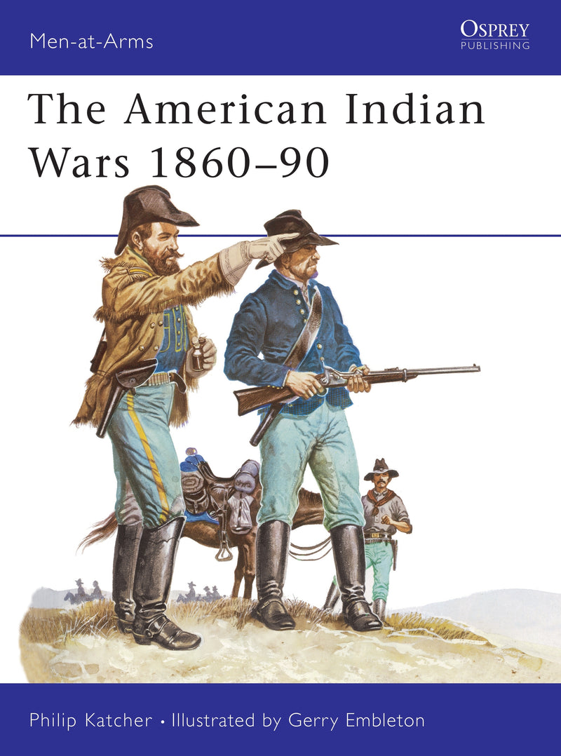 The American Indian Wars 1860â€“90