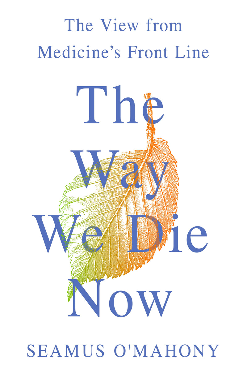 The Way We Die Now