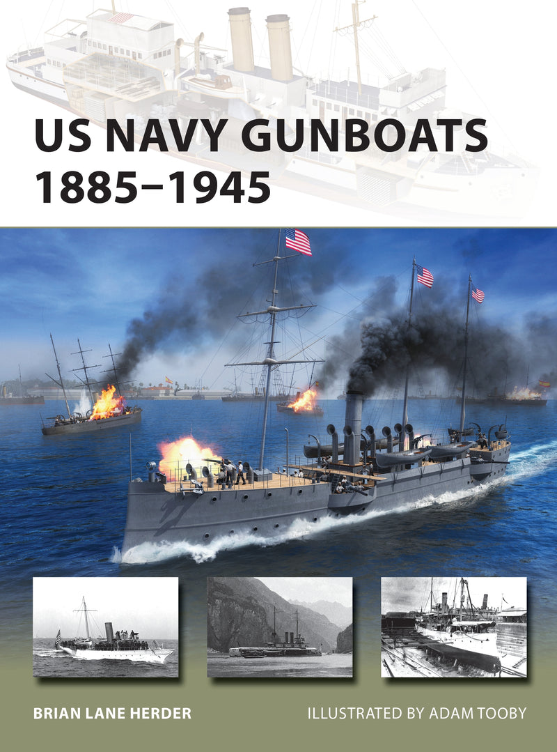 US Navy Gunboats 1885â€“1945