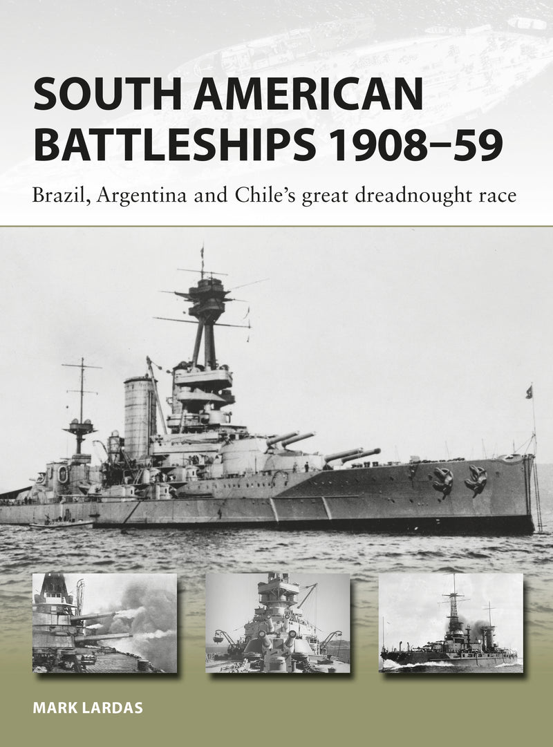 South American Battleships 1908â€“59