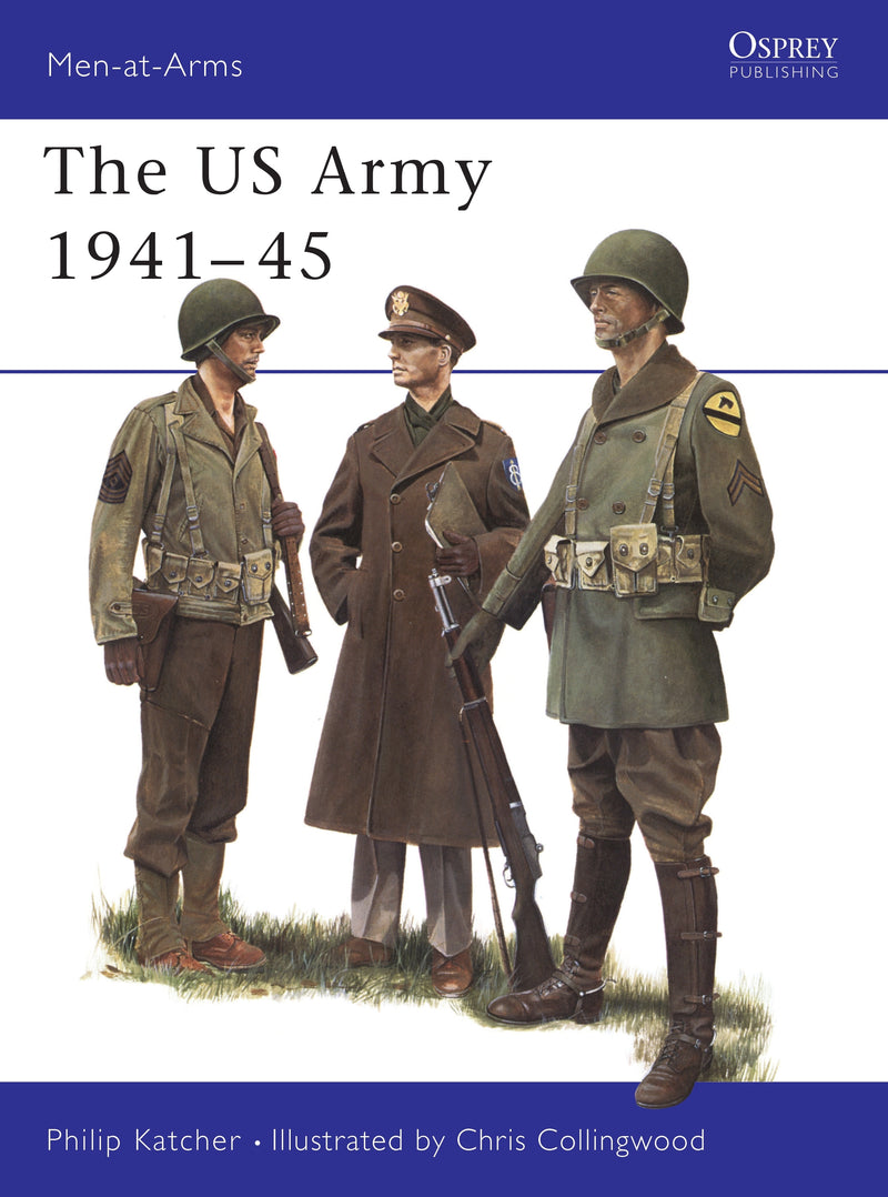 The US Army 1941â€“45