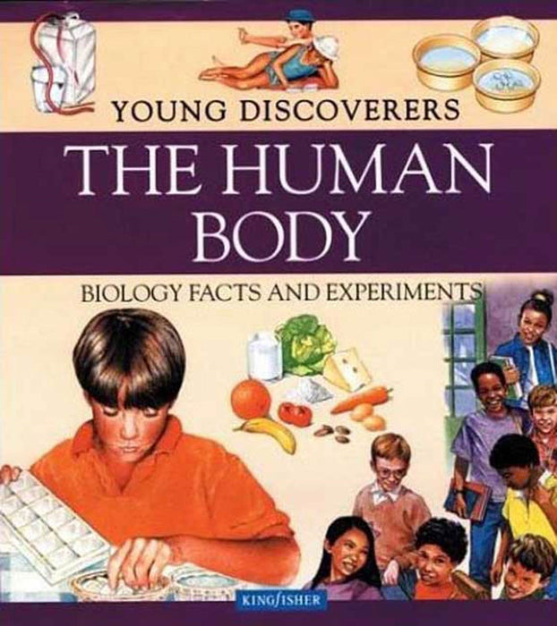 Young Discoverers: The Human Body